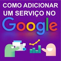 Imagem principal do artigo Cadastrando serviço no Google perfil de empresa em 2023